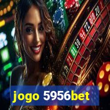 jogo 5956bet